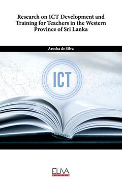 portada Research on ICT Development and Training for Teachers in the Western Province of Sri Lanka (in English)