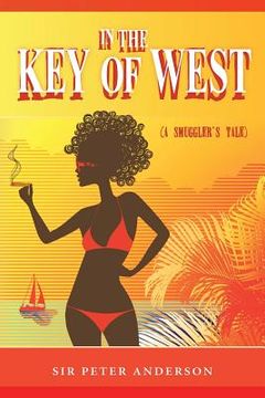 portada In the Key of West (A Smuggler's Tale) (en Inglés)