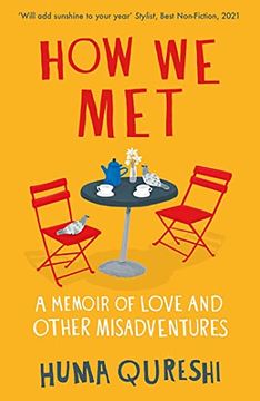 portada How We Met: A Memoir of Love and Other Misadventures (en Inglés)