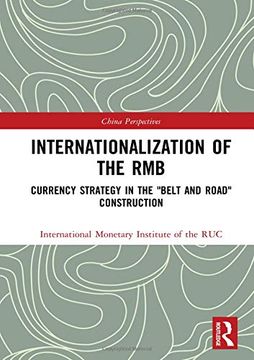 portada Internationalization of the Rmb: Currency Strategy in the "Belt and Road" Construction (China Perspectives) (en Inglés)