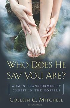 portada Who Does He Say You Are?: Women Transformed by Christ in the Gospels