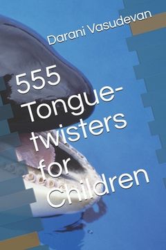 portada 555 Tongue-twisters for Children (en Inglés)