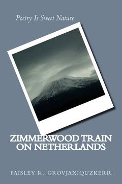 portada Zimmerwood Train on Netherlands (en Inglés)