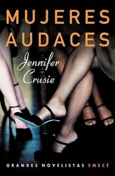 portada Mujeres Audaces (Grandes Novelistas) - Crusie Jennifer (Pap