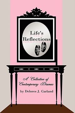 portada life's reflections: a collection of contemporary dramas (in English)