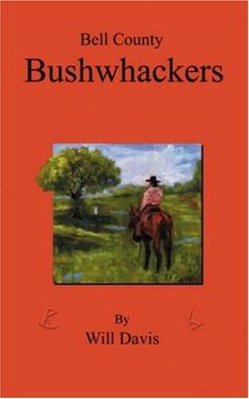 portada Bell County Bushwhackers (en Inglés)