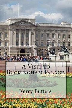 portada A Visit to Buckingham Palace. (en Inglés)