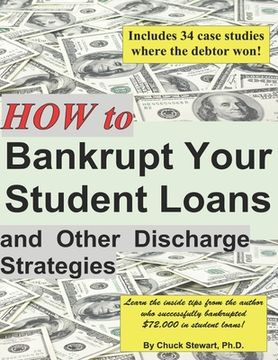portada How to Bankrupt Your Student Loans and Other Discharge Strategies (in English)