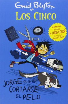portada Jorge Quiere Cortarse El Pelo- George's Hair Is Too Long (in English)