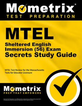 portada MTEL Sheltered English Immersion (56) Exam Secrets Study Guide: MTEL Test Review for the Massachusetts Tests for Educator Licensure