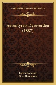 portada Aeventyrets Dyreverden (1887) (en Danés)