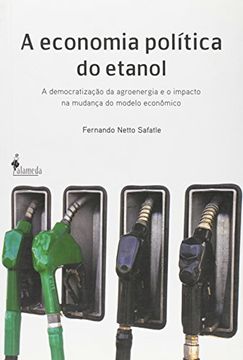 portada A Economia Política do Etanol (en Portugués)