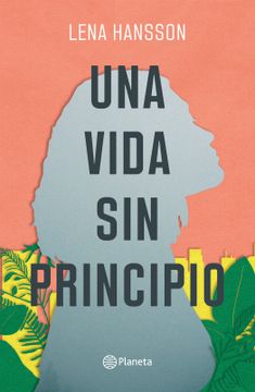 portada Una Vida sin Principio (in Spanish)