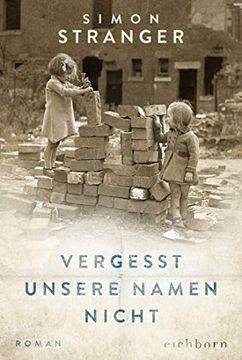 portada Vergesst Unsere Namen Nicht: Roman (in German)