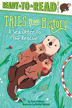 portada A sea Otter to the Rescue (Tails From History) (en Inglés)