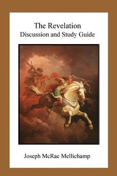 portada The Revelation: Discussion and Study Guide (en Inglés)