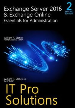 portada Exchange Server 2016 & Exchange Online: Essentials for Administration, 2nd Edition: It Pro Solutions for Exchange Server