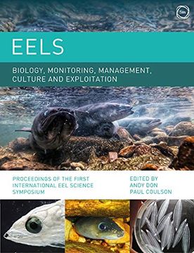 portada Eels Biology, Monitoring, Management, Culture and Exploitation: Proceedings of the First International Eel Science Symposium (in English)