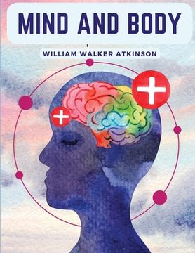 portada Mind And Body: Mental States And Physical Conditions