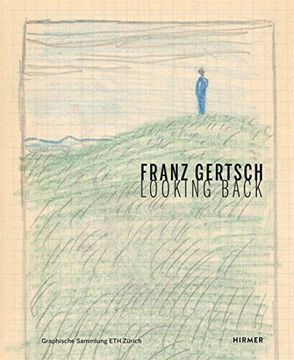 portada Franz Gertsch: Looking Back 