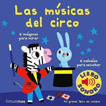 portada Las Músicas del Circo. Mi Primer Libro de Sonidos (in Spanish)