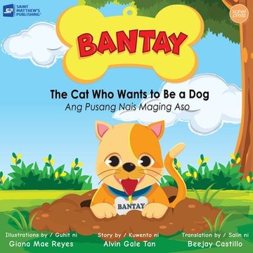 portada Bantay: the Cat Who Wants to Be a Dog (en Inglés)