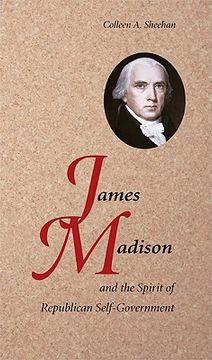portada James Madison and the Spirit of Republican Self-Government (en Inglés)