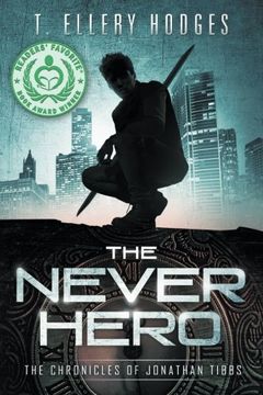 portada The Never Hero: Volume 1 (Chronicles of Jonathan Tibbs)