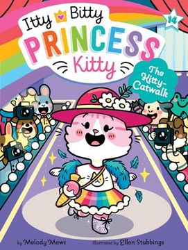 portada The Kitty-Catwalk (14) (Itty Bitty Princess Kitty)