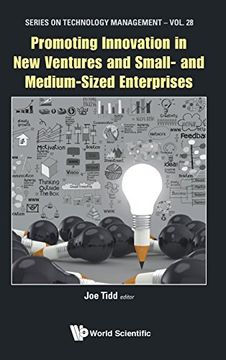 portada Promoting Innovation in New Ventures and Small- And Medium-Sized Enterprises (Series on Technology Management)