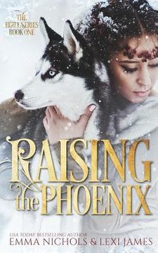 portada Raising the Phoenix