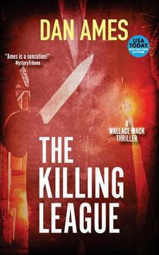 portada The Killing League: A Wallace Mack Thriller (en Inglés)
