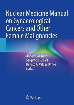 portada Nuclear Medicine Manual on Gynaecological Cancers and Other Female Malignancies (en Inglés)
