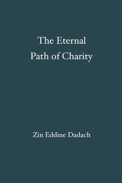 portada The Eternal Path of Charity (en Inglés)