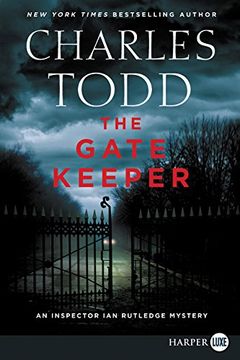 portada The Gate Keeper: An Inspector ian Rutledge Mystery (Inspector ian Rutledge Mysteries) (en Inglés)