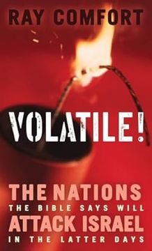 portada Volatile!: The Nations the Bible Says Will Attack Israel in the Latter Days (in English)