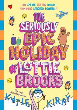 portada The Seriously Epic Holiday of Lottie Brooks