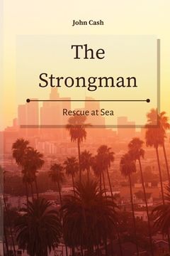 portada The Strongman: Rescue at Sea (en Inglés)