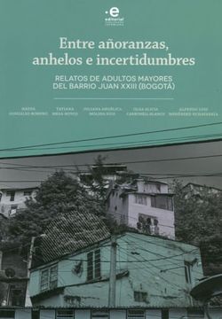 portada Entre Añoranzas Anhelos e Incertidumbres (in Spanish)