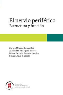 portada El nervio periférico: Estructura y función (Textos Escuela de Medicina y Ciencias de la Salud nº 2) (Spanish Edition)