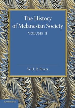portada The History of Melanesian Society: Volume 2: Volume ii (en Inglés)