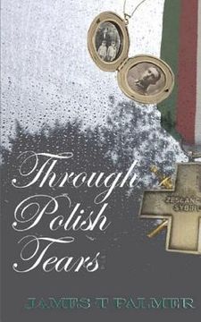 portada Through Polish Tears (en Inglés)