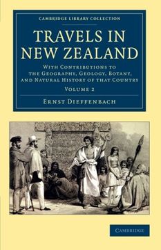 portada Travels in new Zealand 2 Volume Set: Travels in new Zealand: With Contributions to the Geography, Geology, Botany, and Natural History of That. Library Collection - History of Oceania) (in English)