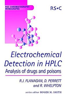 portada Electrochemical Detection in Hplc: Analysis of Drugs and Poisons (Rsc Chromatography Monographs) (en Inglés)