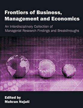 portada Frontiers of Business, Management and Economics: An Interdisciplinary Collection of Managerial Research Findings and Breakthroughs 