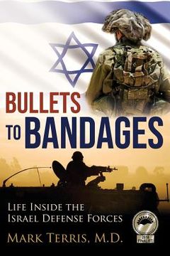 portada Bullets to Bandages (en Inglés)