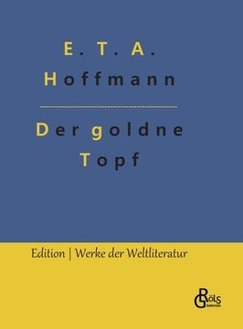 portada Der goldne Topf: Märchen aus der neuen Zeit (en Alemán)