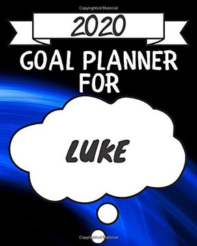 portada 2020 Goal Planner for Luke: 2020 new Year Planner Goal Journal Gift for Luke 