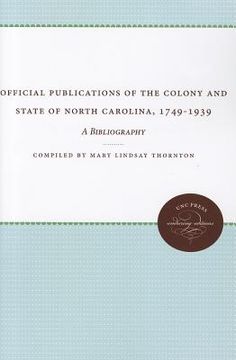 portada official publications of the colony and state of north carolina, 1749-1939: a bibliography (in English)