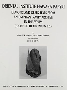 portada The Oriental Institute Hawara Papyri: Demotic and Greek Texts from an Egyptian Family Archive in the Fayum (Fourth to Third Century B.C.
